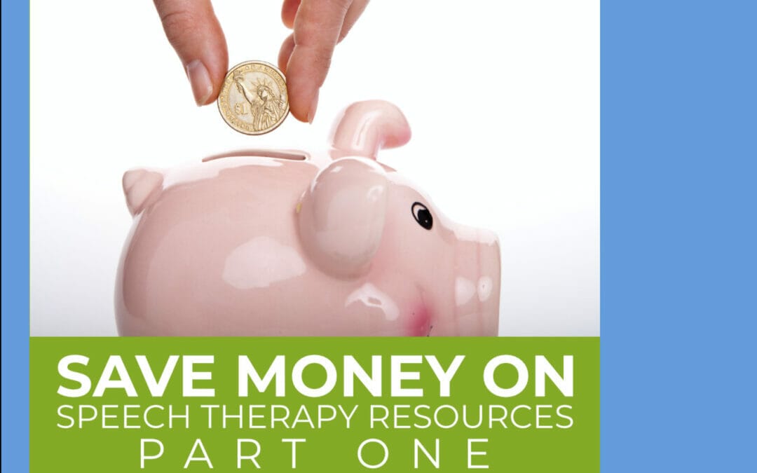 Save Money on Speech Therapy Resources